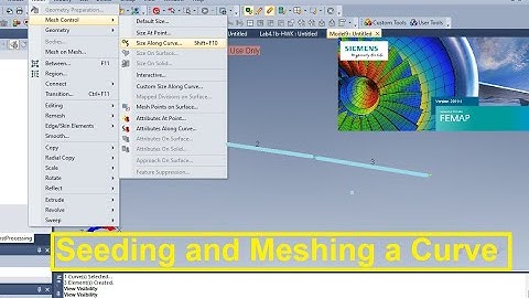 Femap Nastran seeding and meshing of a curve