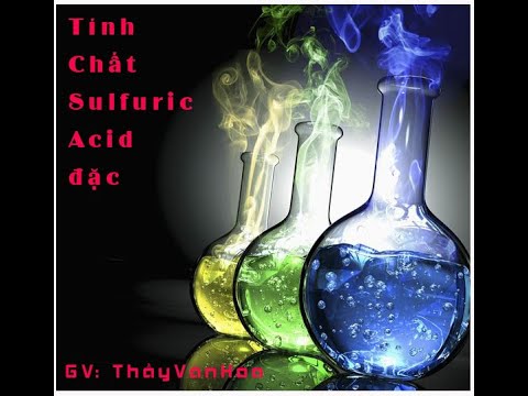 TÍNH CHÂT H2SO4 ĐẠC - youtube