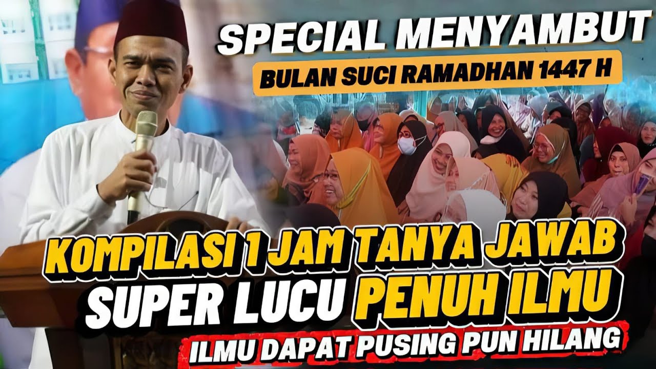 TANYA JAWAB USTADZ ABDUL SOMAD TERBARU # 6 ‼️ KOMPILASI 1 JAM SUPER LUCU DAN SERU