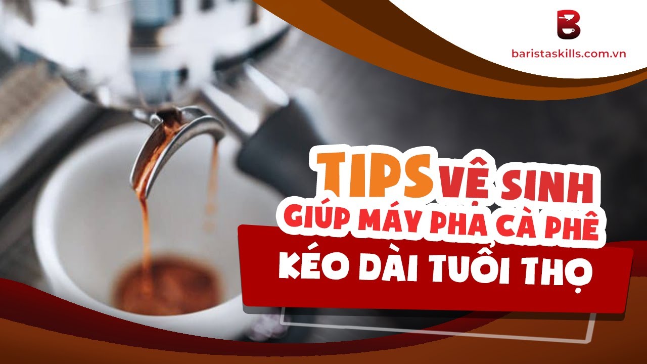 [BARISTA SKILLS] Cách vệ sinh máy pha cà phê sạch tinh như mới (How to clean an Espresso machine)