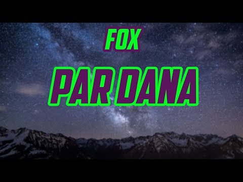 FOX – PAR DANA