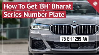 Here's How You Can Apply For The New 'BH' Bharat Series Vehicle Number | Vehicle Registration