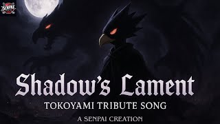 Shadow’s Lament | Tokoyami Tribute Song (My Hero Academia) |