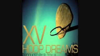 XV - Hoop Dreams