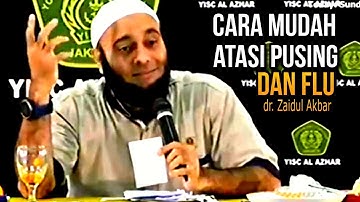 Ini dia ‼️Cara mengatasi pusing dan flu  - dr. Zaidul Akbar