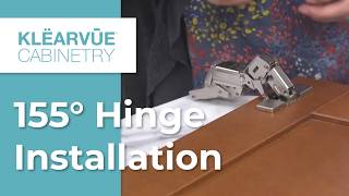 How to Install a 115 Degree Cabinet Hinge | Klearvue Cabinetry Installation Guide