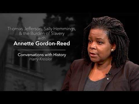 Thomas Jefferson and the Burden of Slavery with Annette Gordon-Reed - Conversations with History