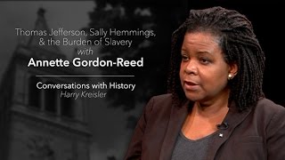 Thomas Jefferson and the Burden of Slavery with Annette GordonReed  Conversations with History
