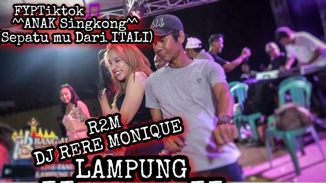 FYP TIKTOK//ANAK SINGKONG/ DJ RERE MONIQUE PERFOMANCE/LAMPUNG TANJUNG HARAPAN 2022