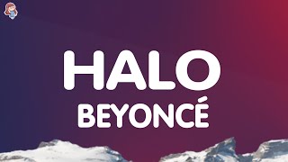 Beyoncé - Halo (Lyrics)