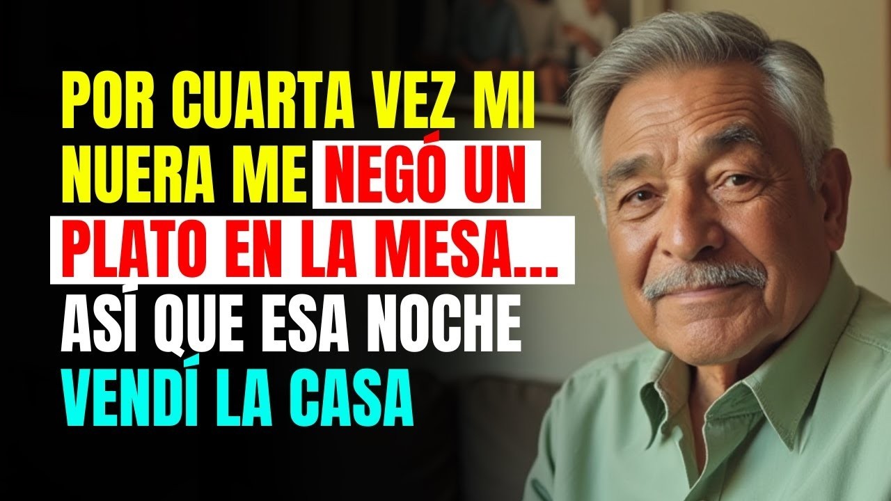 POR CUARTA VEZ mi NUERA me negó un plato en la mesa… así que esa noche VENDÍ la CASA
