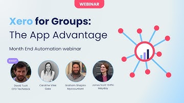 Month-End Automation: Xero for Groups, The App Advantage