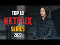 Top 10 best netflix series to watch now 2023