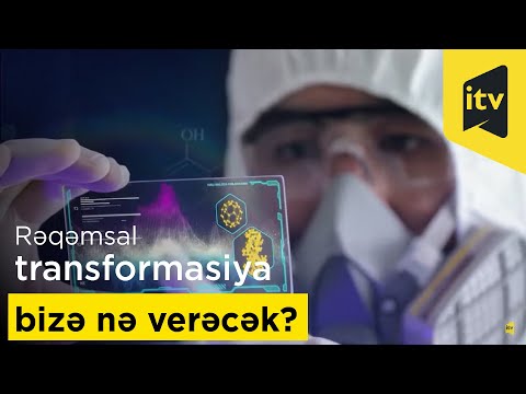 Video: Rəqəmsal transformasiya niyə lazımdır?