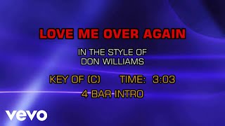 Video thumbnail of "Don Williams - Love Me Over Again (Karaoke)"