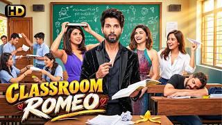 CLASSROOM ROMEO (HD) New Superhit Bollywood Comedy Full Hindi Movie | Shahid Kapoor, Priyanka Chopra