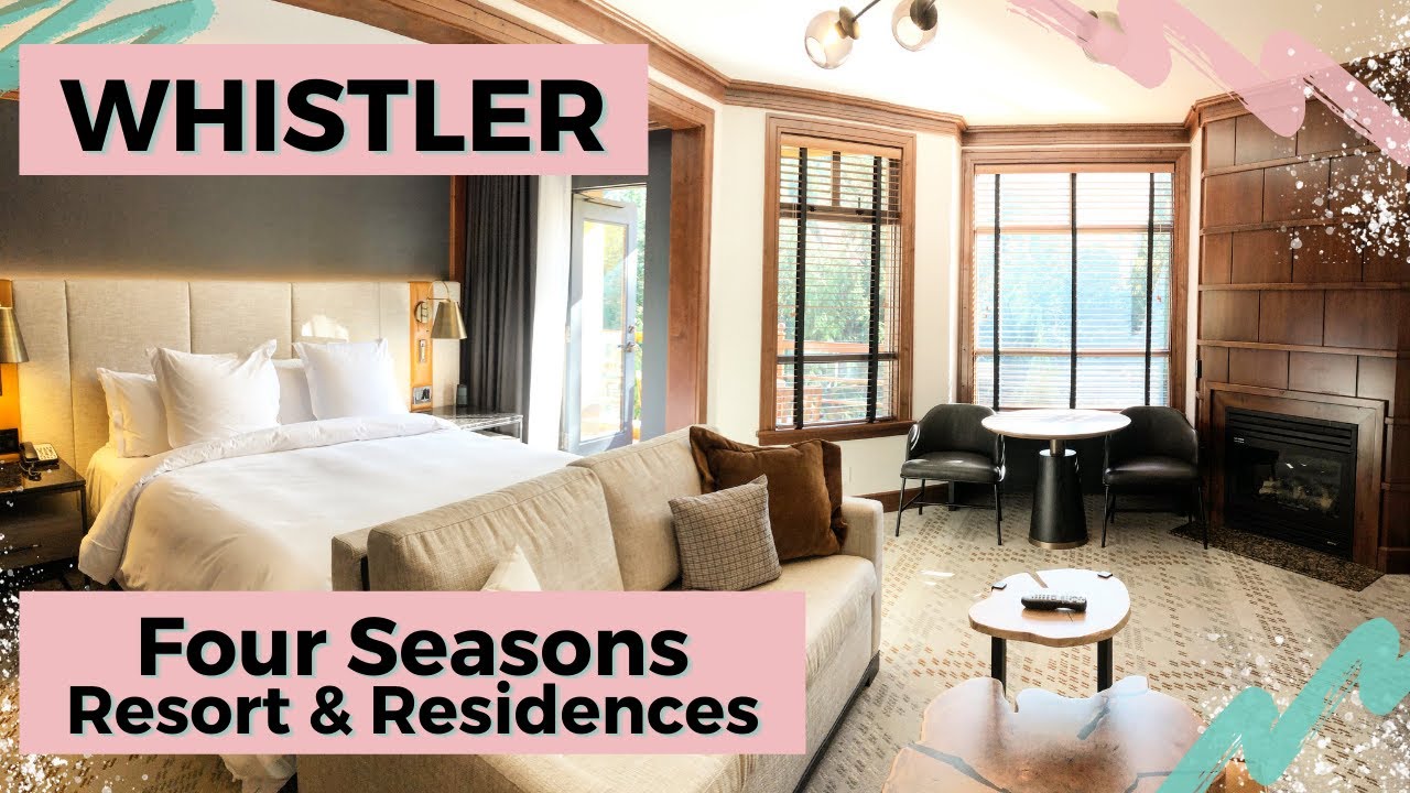 Four Seasons Resort Whistler Fall Getaway Deluxe Room Tour WHISTLER