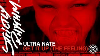 Ultra Naté - Get It Up (The Feeling) - Full Intention Radio Edit (Official HD Video)