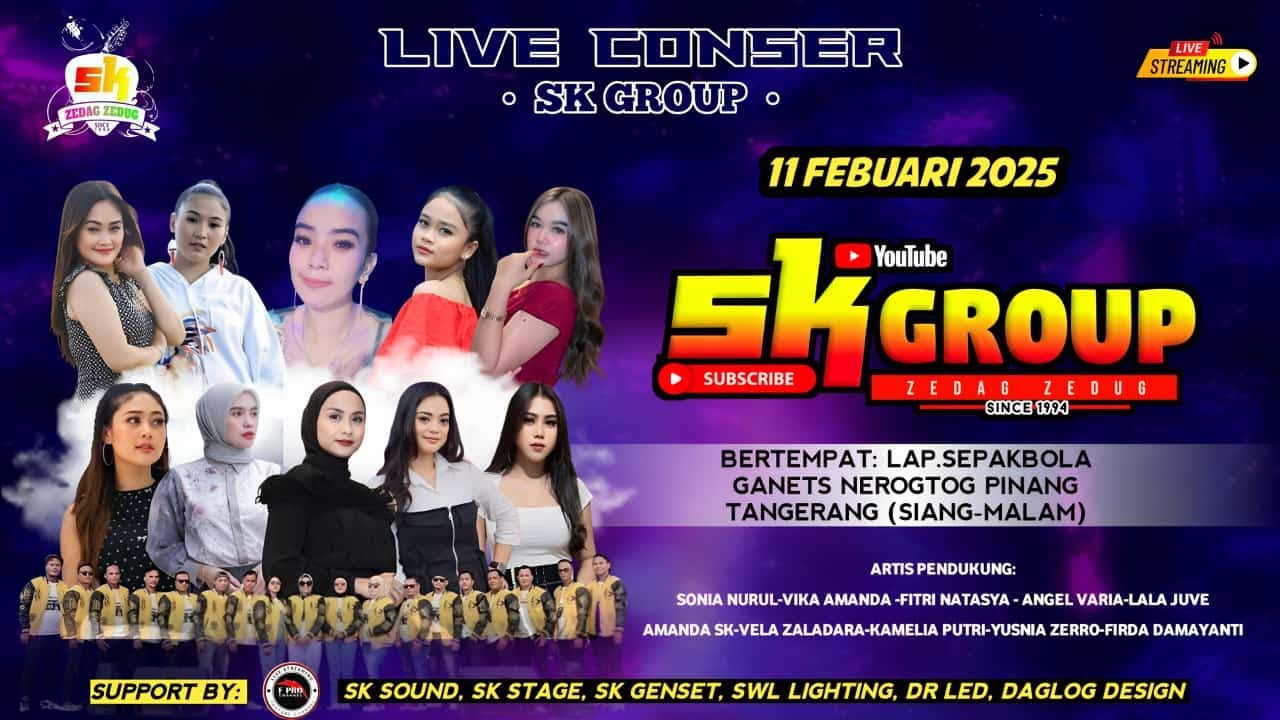 LIVE SK GROUP EDISI 11 FEBRUARI 2025 | LAPANGAN GANET, NEROKTOG TANGGERANG (MALAM)