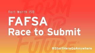 FWISD FAFSA Race to Submit
