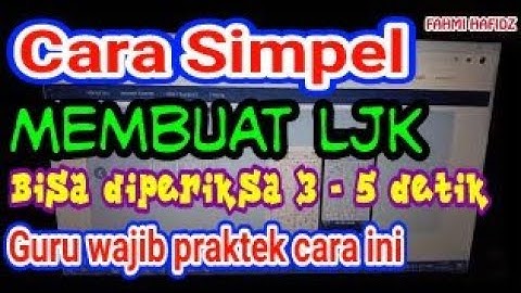 Cara Membuat LJK yang bisa dikoreksi 3 - 5 Detik || Ngoreksinya cepet
