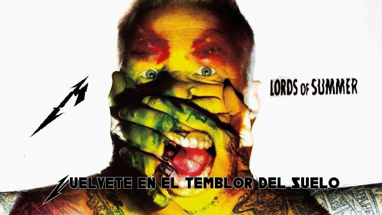 Metallica - Lords Of Summer (Subtitulado Español) - YouTube