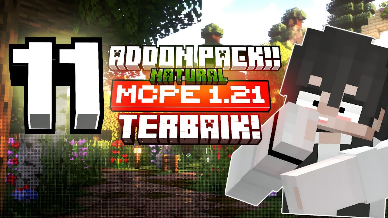 DOWNLOAD 11 ADDON SURVIVAL NATURAL MCPE 1.21 TERBAIK TERBARU 2025