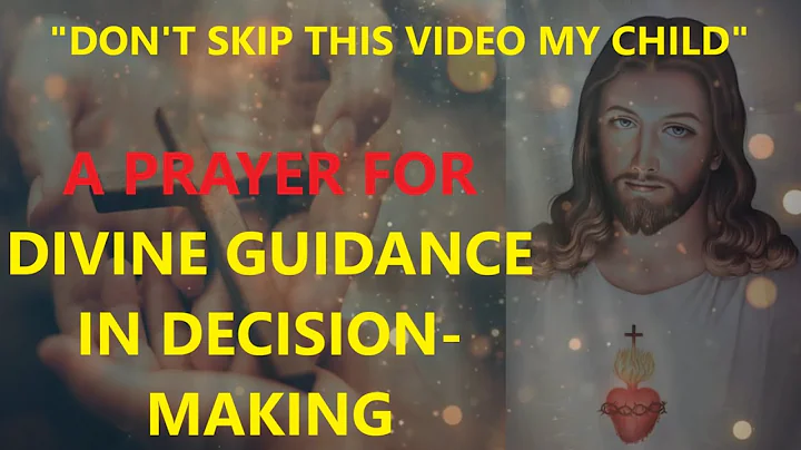 A Prayer for Divine Guidance in Decision-Making