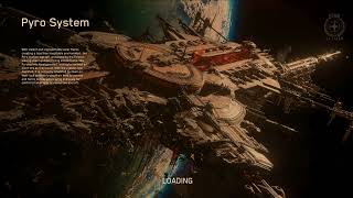 Star Citizen : Save Pyro - Phase 3 : Workaround