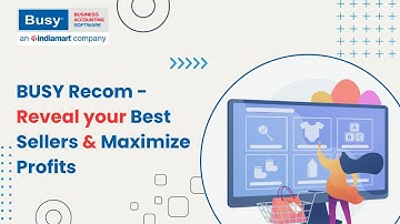BUSY Recom - Reveal your Best Sellers & Maximize Profits (Hindi) | BUSY Recom