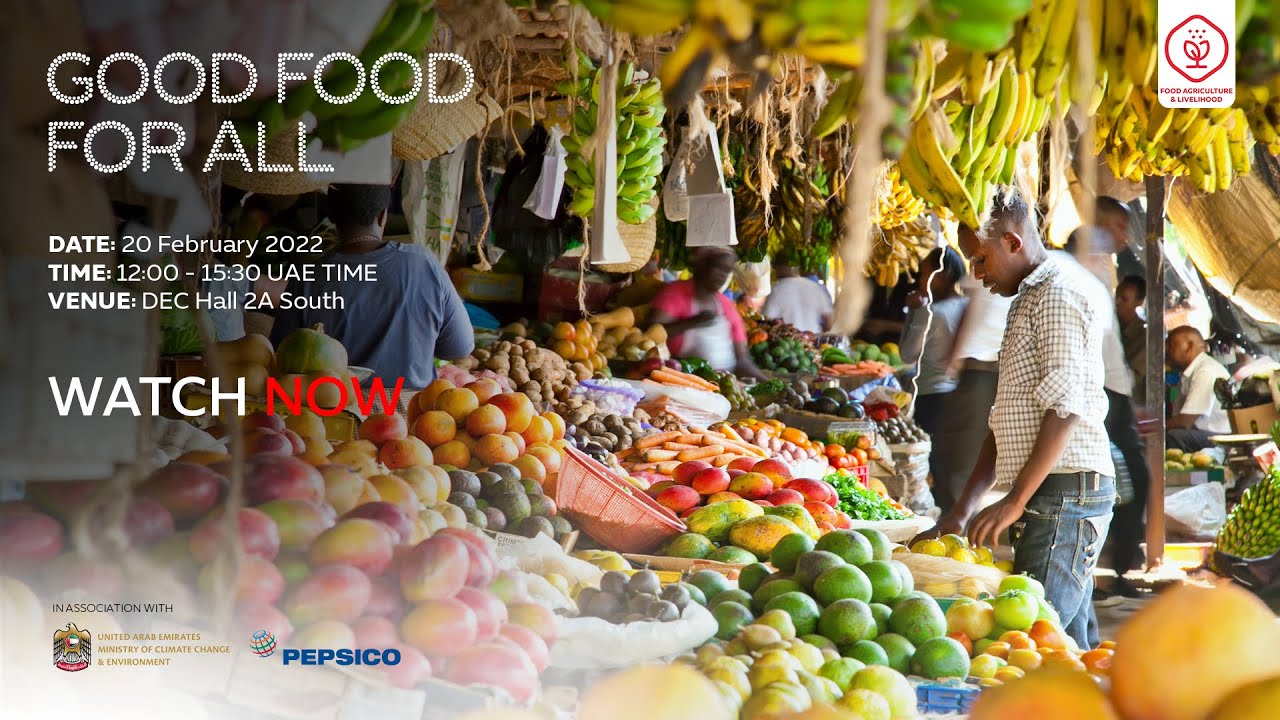 Expo 2020 Dubai | Good Food for All (Flagship)