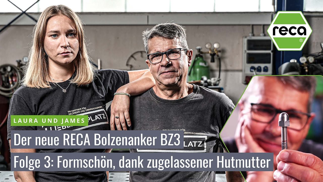 Laura und James präsentieren den neuen RECA Bolzenanker BZ3 Folge 4: Flexibel und sicher