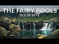 Fairy pools  isle of skye  scotland