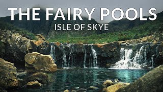 Fairy Pools - Isle of Skye - Scotland