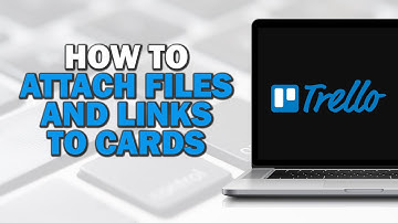 How To Attach Files and Links To Cards In Trello (Quick Tutorial)