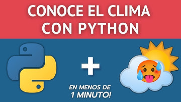 Cómo saber el Clima de cualquier Ciudad con Python y en Menos de 1 Minuto! 🐍 🌥️