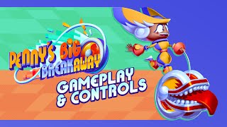 Penny's Big Breakaway - Gameplay and Controls