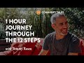 A One Hour Journey Through the 12 Steps with Tommy Rosen
