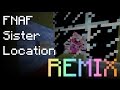 FNAF Sister Location REMIX - Trailer