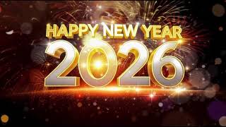 Happy new year 2026 | Stunning celebration video with fireworks , wishes and Golden text 