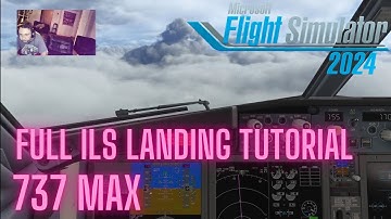 ✈︎737 MAX FULL ILS LANDING Tutorial with EFB Charts! : MSFS 2024