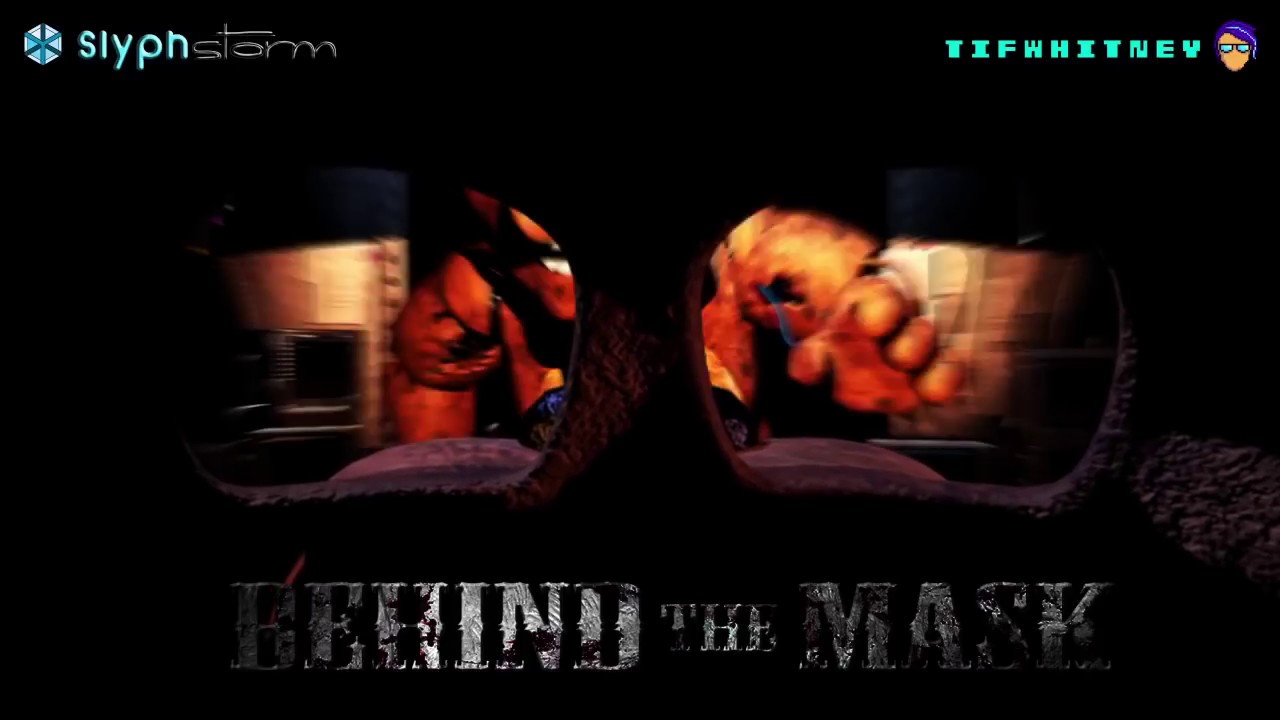 Behind The Mask: Five Nights At Freddy's