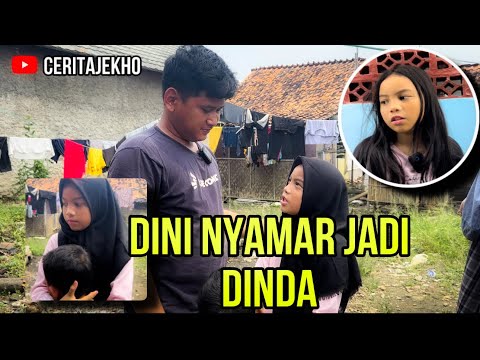 Dini nyamar Jadi Dinda #ceritajekho #karawang