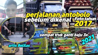 🔴 perjalanan  Antobolo dari masa ke masa sebelum dikenal‼️ Dari tahun 2017-2021‼️ prat 2