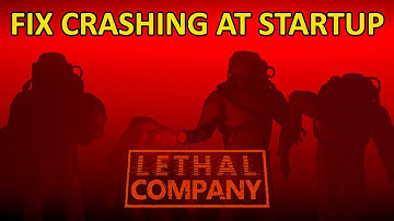 How To Fix Lethal Company Crashing at Startup | FIXED Lethal Company Crashing on Windows 11/10