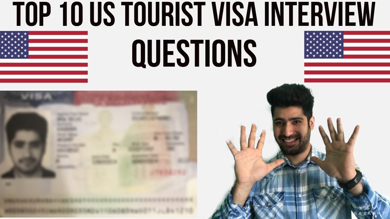 possible questions in us tourist visa interview