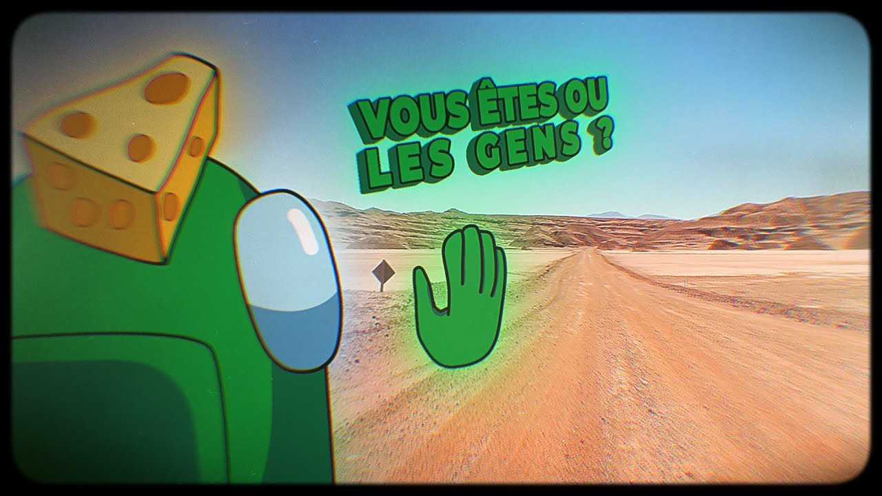 VOUS ÊTES OÙ LES GENS ????? (Among Us)