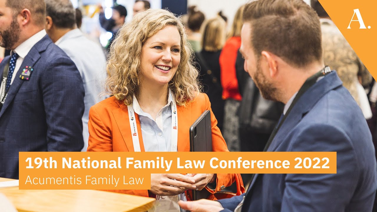 19th National Family Law Conference 2022 Acumentis Property Valuers