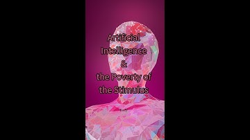 The Poverty of the Stimulus & Artificial Intelligence