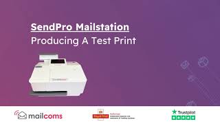 Pitney Bowes SendPro Mailstation - Producing A Test Print Profile
